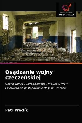 Cover for Petr Preclík · Os?dzanie wojny czecze?skiej (Paperback Book) (2021)