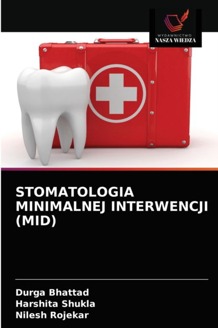 Cover for Durga Bhattad · Stomatologia Minimalnej Interwencji (Mid) (Paperback Book) (2021)