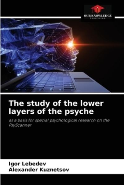 Cover for Igor Lebedev · The study of the lower layers of the psyche (Paperback Book) (2021)