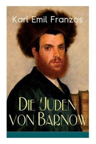 Cover for Karl Emil Franzos · Die Juden von Barnow (Taschenbuch) (2018)