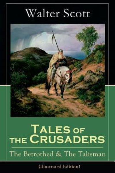 Cover for Walter Scott · Tales of the Crusaders (Paperback Book) (2018)