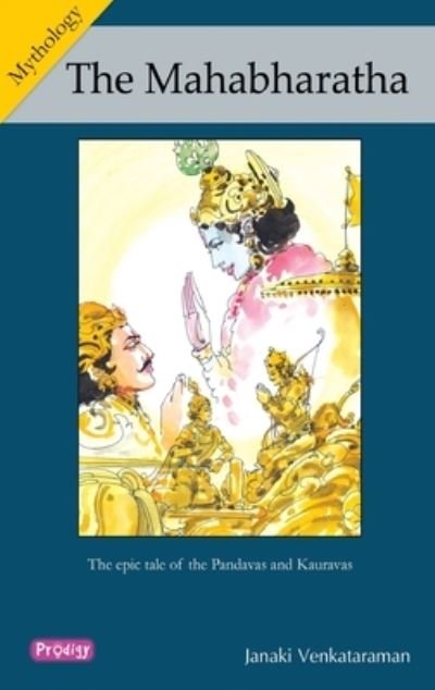 Cover for Janaki Venkataraman · The Mahabharatha (Paperback Book) (2010)