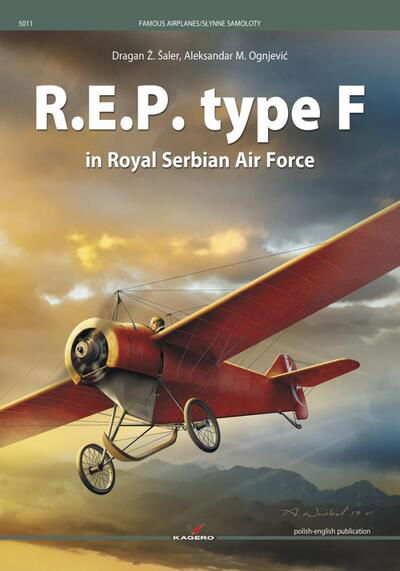 Cover for Dragan Z. Saler · R.E.P. Type F in Royal Serbian Air Force - Famous Planes (Paperback Book) (2019)