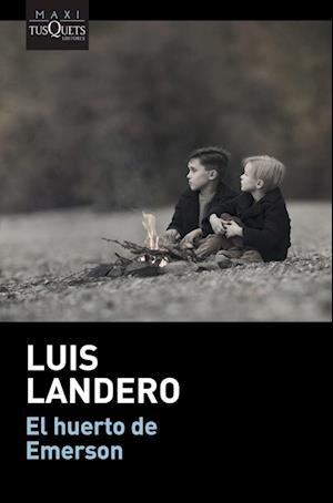 Cover for Luis Landero · El huerto de Emerson (Paperback Book) (2022)
