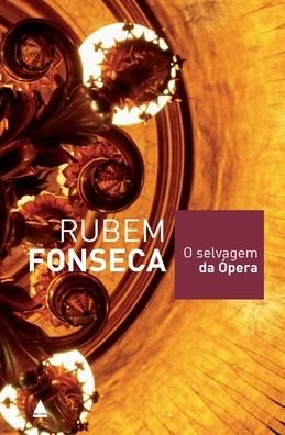 Cover for Nova Fronteira (Solucao) · O Selvagem Da ópera (Pocketbok) (2021)