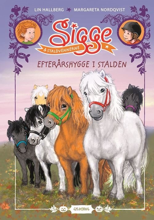 Sigge og staldvennerne: Sigge og staldvennerne 1 - Efterårshygge i stalden - Lin Hallberg - Livres - Gyldendal - 9788702412536 - 9 août 2024