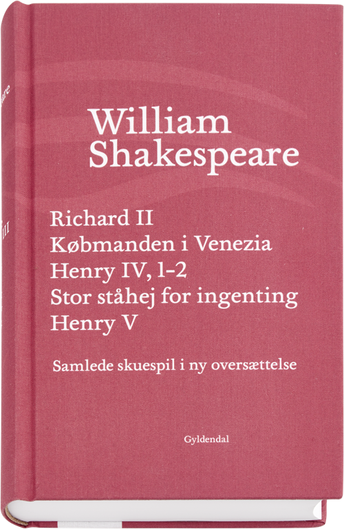 Cover for William Shakespeare · Shakespeares samlede skuespil. BK: Shakespeares Samlede skuespil 3 (Indbundet Bog) [1. udgave] (2016)