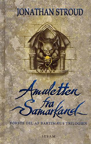 Cover for Jonathan Stroud · Bartimæus trilogien., 1. del: Amuletten fra Samarkand (Book) [1st edition] (2003)