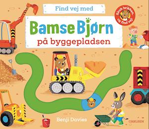 Bamse Bjørn: Find vej med Bamse Bjørn: På byggepladsen - Benji Davies - Bøger - CARLSEN - 9788727019536 - 26. september 2023