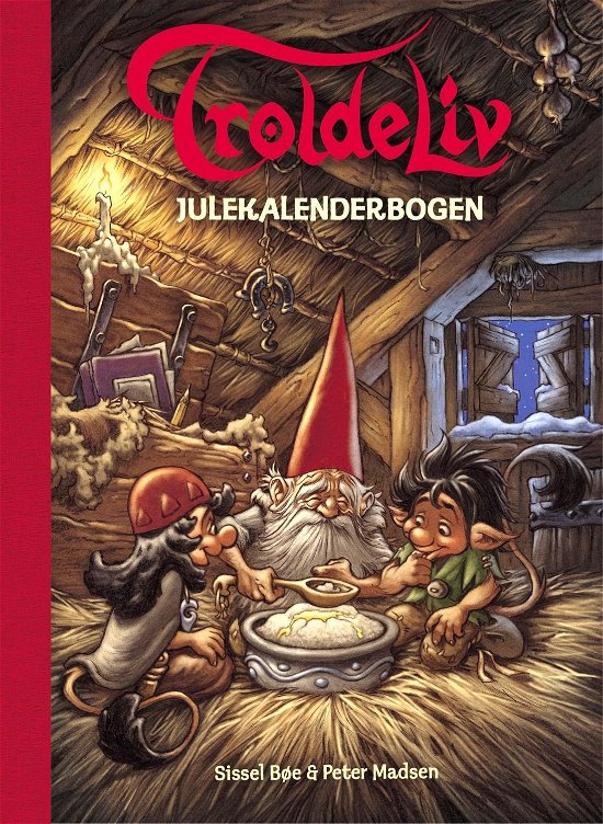 Cover for Sissel Bøe og Peter Madsen · Troldeliv: Troldeliv - Julekalenderbogen (Innbunden bok) [2. utgave] (2018)