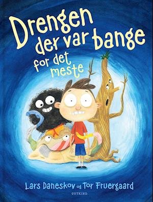 Cover for Lars Daneskov &amp; Tor Fruergaard · Drengen der var bange for det meste (Indbundet Bog) [1. udgave] (2023)