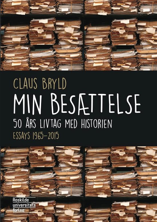 Cover for Claus Bryld · Min besættelse (Paperback Book) [1st edition] (2015)