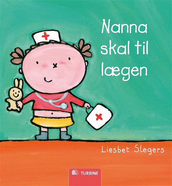 Cover for Liesbet Slegers · Nanna skal til lægen (Gebundenes Buch) [1. Ausgabe] [Hardback] (2009)