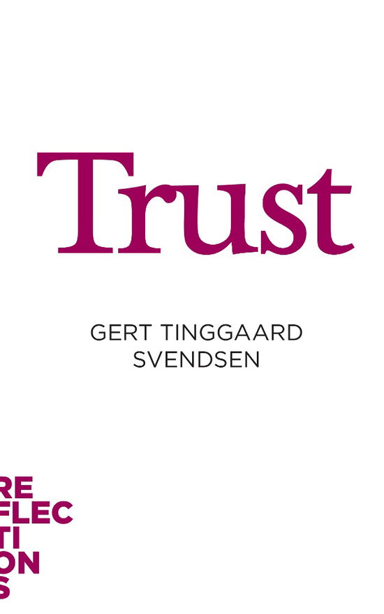 Cover for Gert Tinggaard Svendsen · Reflections 1: Trust (Sewn Spine Book) [1st edition] (2014)