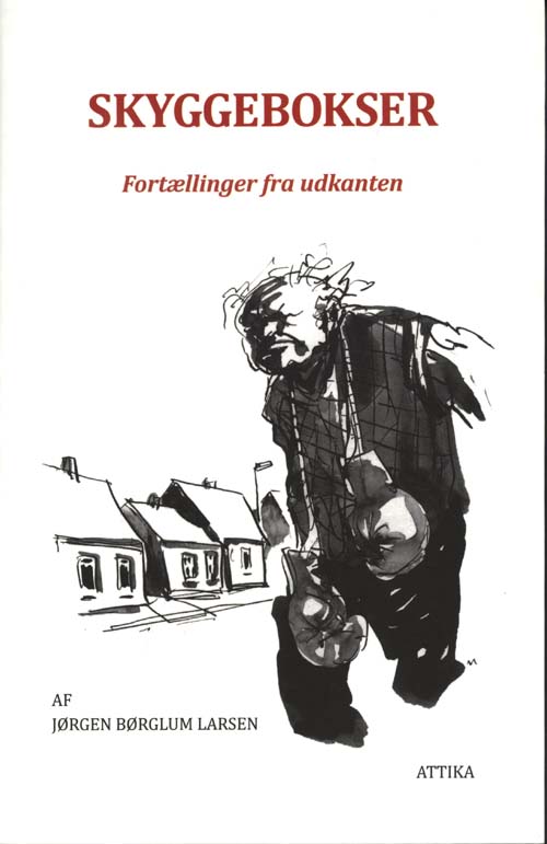 Cover for Jørgen Børglum Larsen · Skyggebokser (Pocketbok) [1. utgave] (2009)