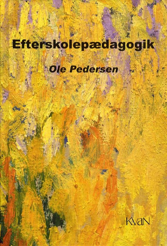 Cover for Efterskolepædagogik (Sewn Spine Book) [1th edição] (2004)