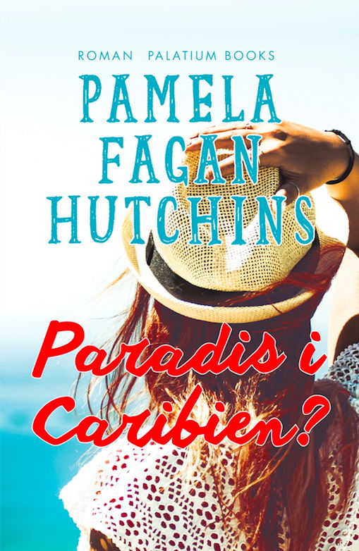 Cover for Pamela Fagan Hutchins · Det der ikke slår dig ihjel #1: Paradis i Caribien? (Sewn Spine Book) [1º edição] (2018)