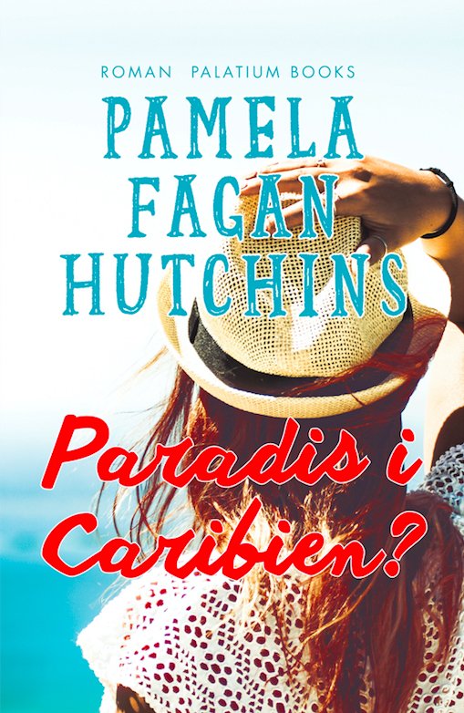 Cover for Pamela Fagan Hutchins · Det der ikke slår dig ihjel #1: Paradis i Caribien? (Hæftet bog) [1. udgave] (2018)