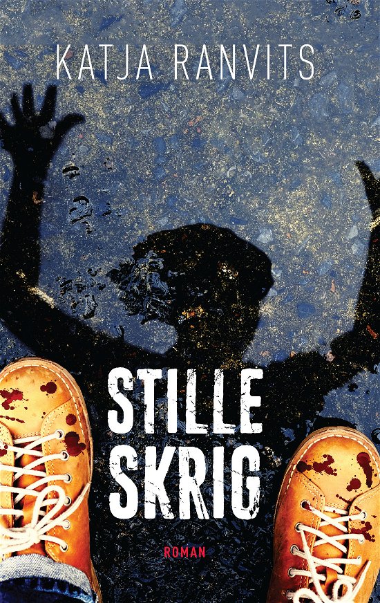 Cover for Katja Ranvits · Stille skrig (Pocketbok) [1. utgave] (2020)