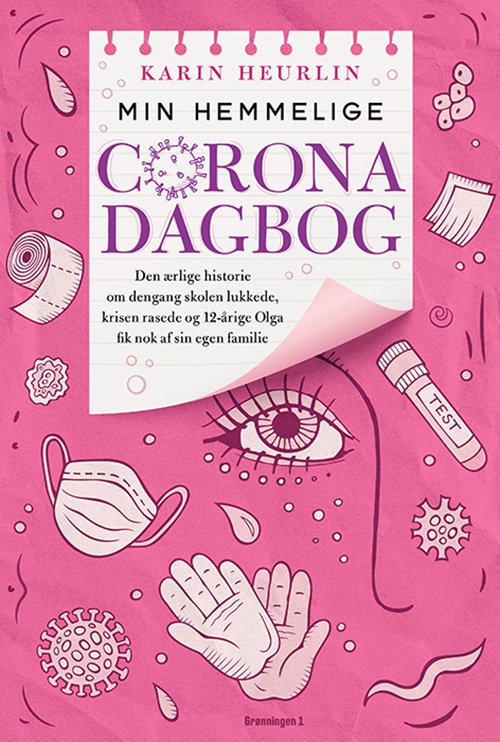 Cover for Karin Heurlin · Olga: Olgas hemmelige Corona-dagbog (Sewn Spine Book) [1th edição] (2020)