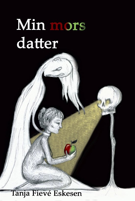 Cover for Tanja Fievé Eskesen · Min mors datter (Paperback Book) [1er édition] (2020)