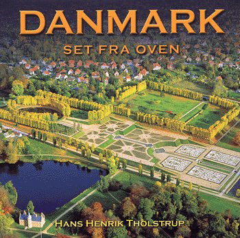 Cover for Henning Dehn-Nielsen · Danmark set fra oven (Indbundet Bog) [1. udgave] [Indbundet] (2005)