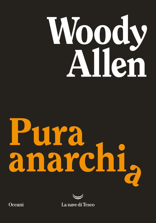 Cover for Woody Allen · Pura Anarchia (Bok)