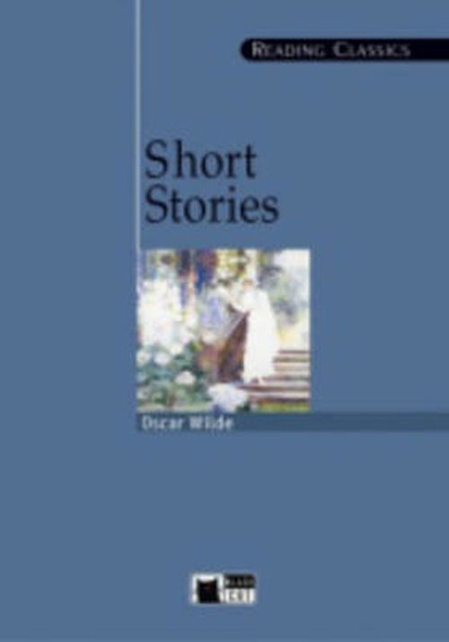 Cover for Oscar Wilde · Short Stories - Reading Classics (Book) (2008)