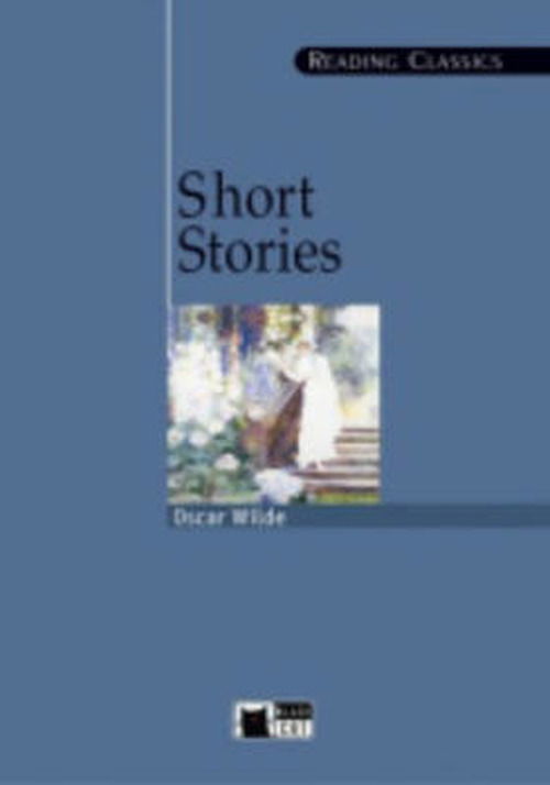 Cover for Oscar Wilde · Short Stories - Reading Classics (Buch) (2008)