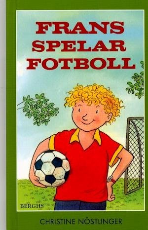 Cover for Christine Nöstlinger · Frans: Frans spelar fotboll (Bound Book) (2002)