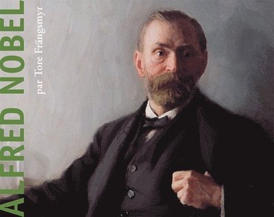 Cover for Tore Frängsmyr · Alfred Nobel (Buch) (2008)