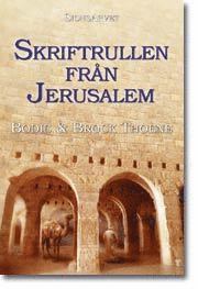 Cover for Bodie Thoene · Sionsarvet: Skriftrullen från Jerusalem (Map) (2005)