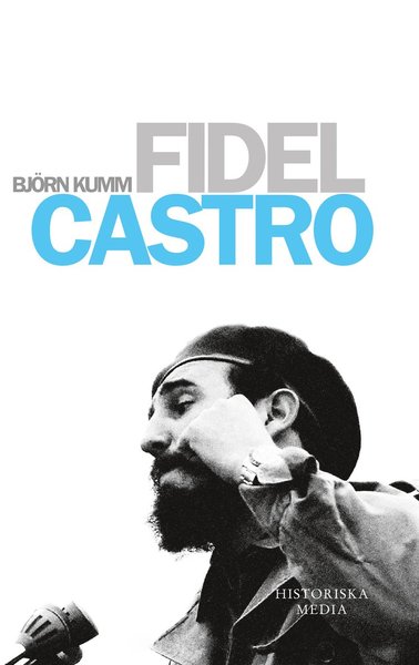 Cover for Björn Kumm · Fidel Castro (Paperback Book) (2019)