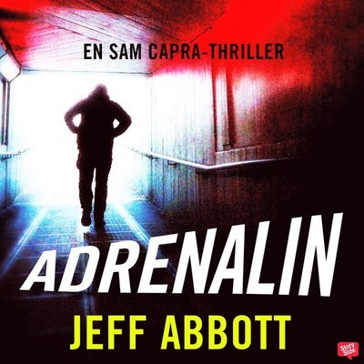 Cover for Jeff Abbott · Sam Capra: Adrenalin (Lydbog (MP3)) (2020)