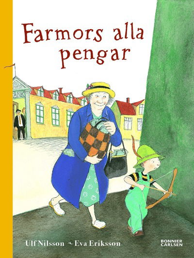 Cover for Ulf Nilsson · Farmors alla pengar (Hardcover Book) (2025)