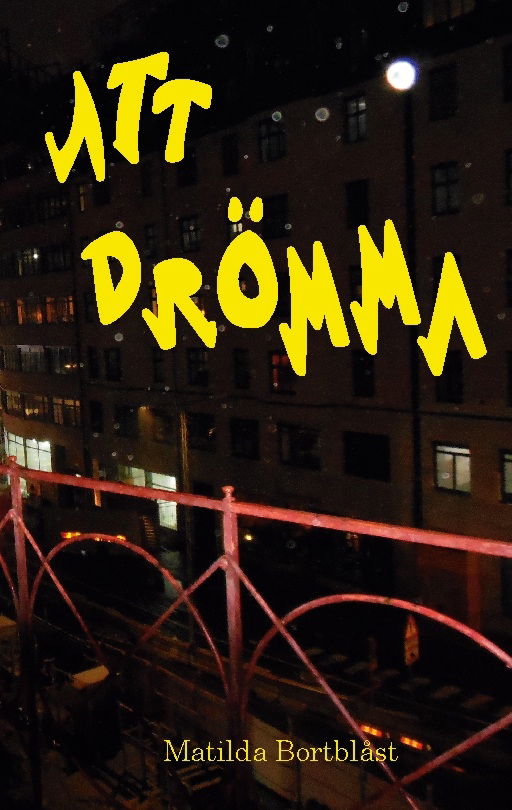 Cover for Matilda Bortblåst · Att drömma (Book) (2024)