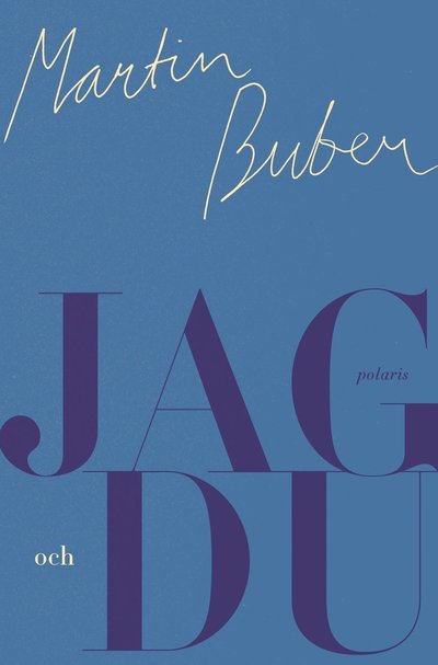 Cover for Martin Buber · Jag och du (Inbunden Bok) (2024)