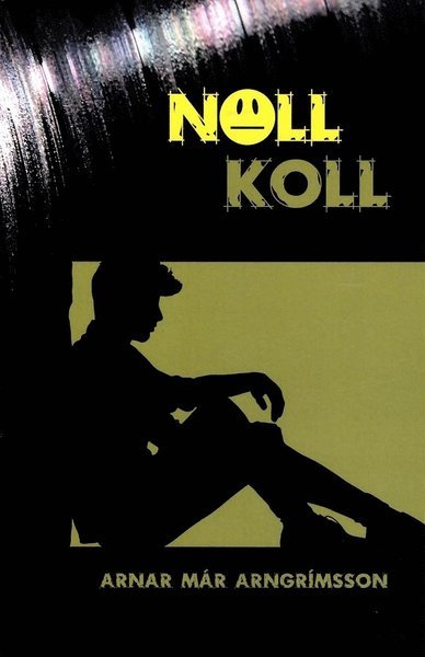 Cover for Arnar Már Arngrímsson · Noll koll (Book) (2016)