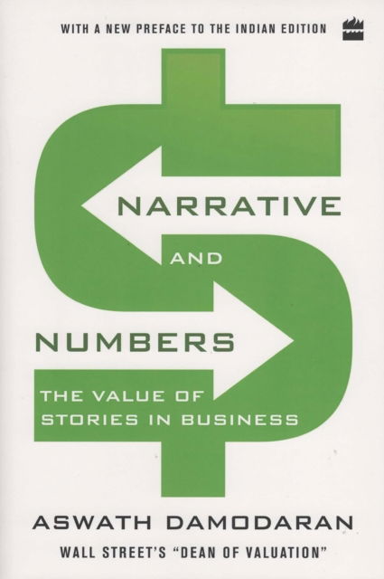 Cover for Aswath Damodaran · Narrative and Numbers: The Value of Stories in Business (Paperback Book) (2018)