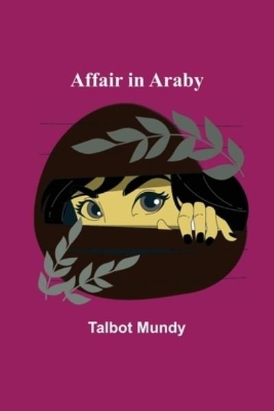 Cover for Talbot Mundy · Affair in Araby (Paperback Book) (2021)