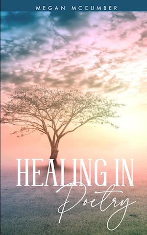 Cover for Megan McCumber · Healing in Poetry (Paperback Book) (2024)