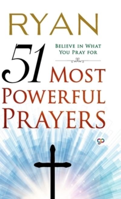 Cover for Ryan · 51 Most Powerful Prayers (Hardcover Book) (2021)