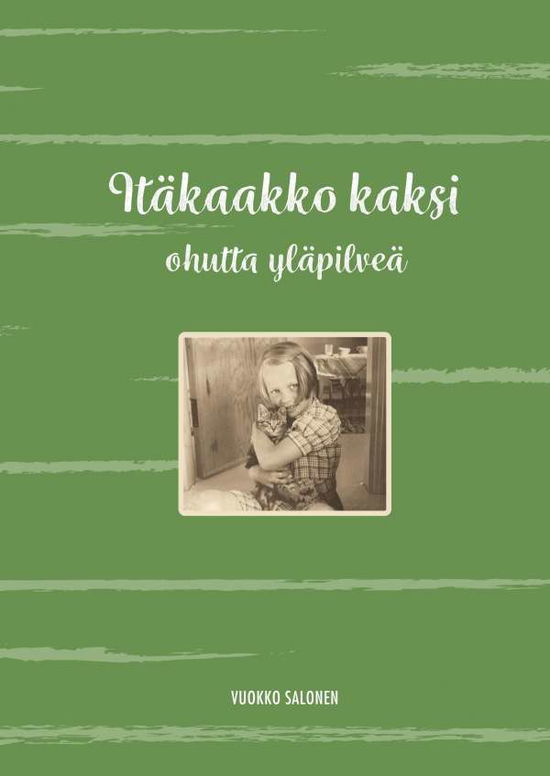 Cover for Salonen · Itäkaakko kaksi (Book)