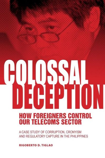 Cover for Rigoberto D Tiglao · Colossal Deception (Paperback Book) (2017)