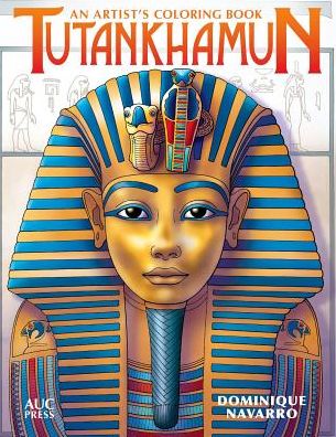 Cover for Dominique Navarro · Tutankhamun: An Artist's Coloring Book (Paperback Book) (2018)