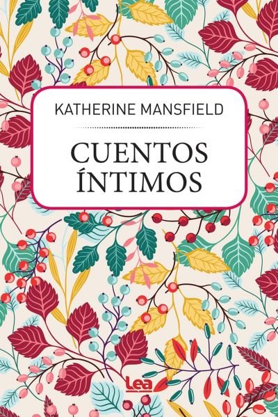 Cover for Katherine Mansfield · Cuentos íntimos (Buch) (2022)