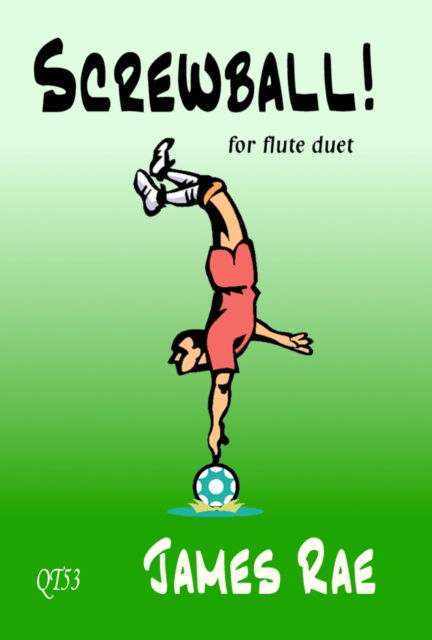 Cover for Screwball! (Flute Duet) (Sheet music) (2007)