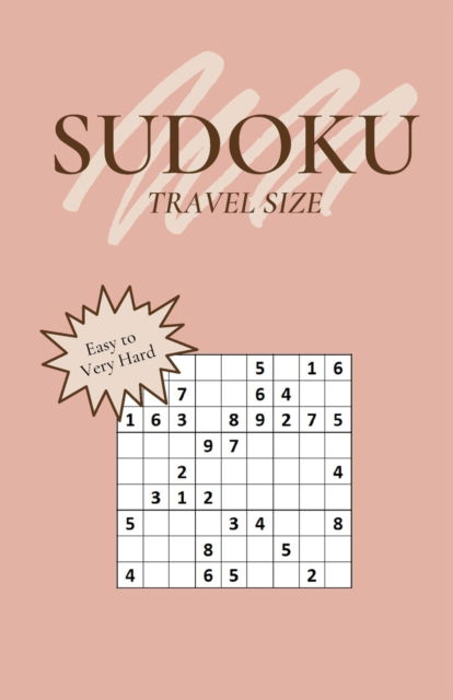 Cover for Workbooks Works · Travel Size 150+ Sudoku Puzzles (Paperback Book) (2022)