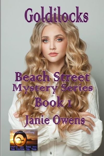 Cover for Janie Owens · Goldilocks: Beach Street Mystery Series Book 1 (Paperback Book) (2021)