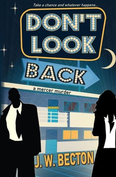 Cover for J W Becton · Don't Look Back (Paperback Book) (2021)